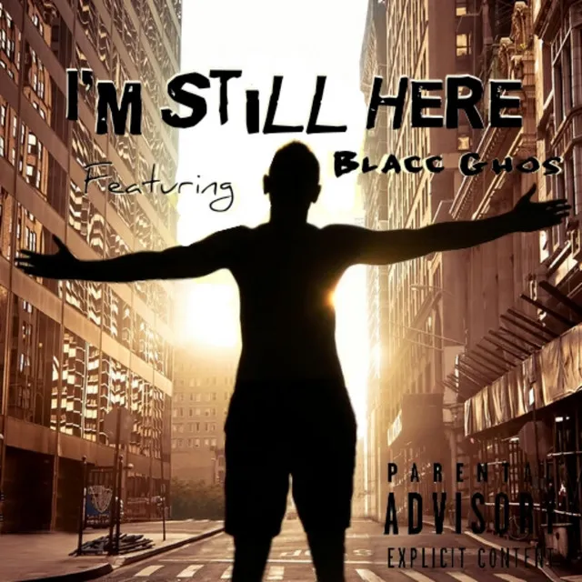 I'm Still Here