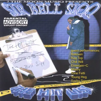 The Hit List by Sir Bell Siqq