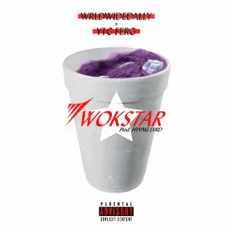 WOKSTAR by HYVNG LVRD