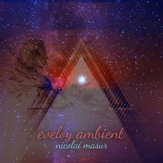 Eveloy Ambient by Nicolai Masur