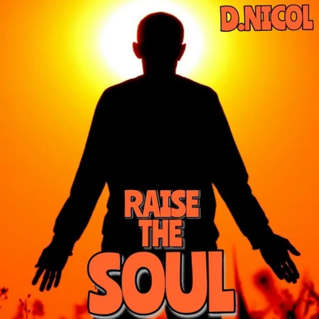 Raise the Soul