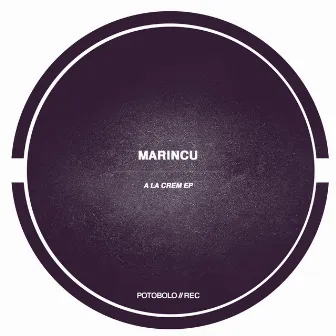 Ala Crem EP by Marincu