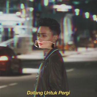 Datang Untuk Pergi by Mahen