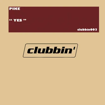 Yes by Pike