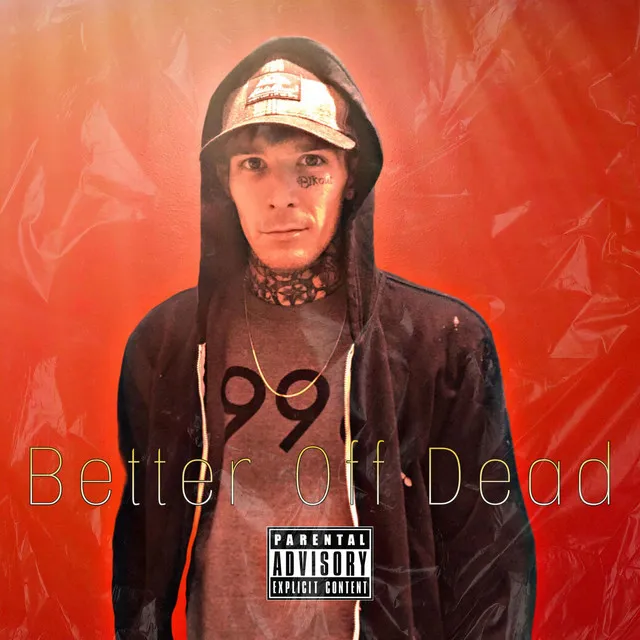 Better Off Dead