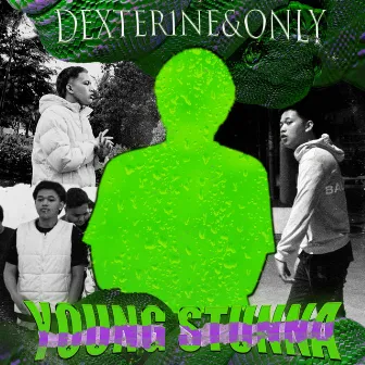 Young Stunna by Dexter1ne&only