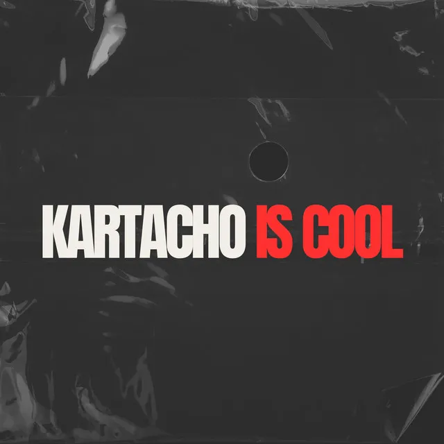 Kartacho Is Cool