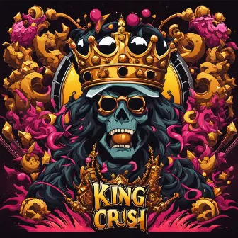 King Crush by DJ Opulence