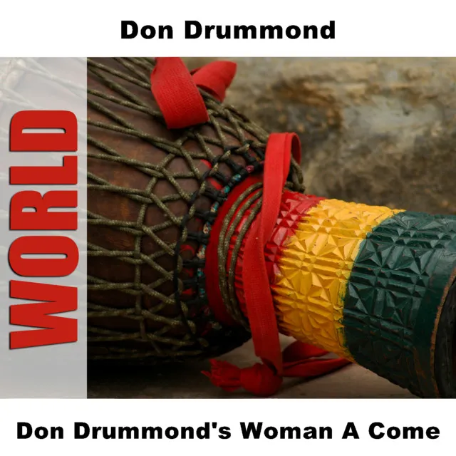 Don Drummond's Woman A Come