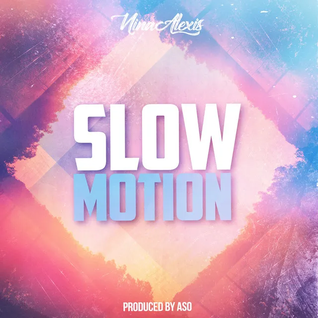 Slow Motion