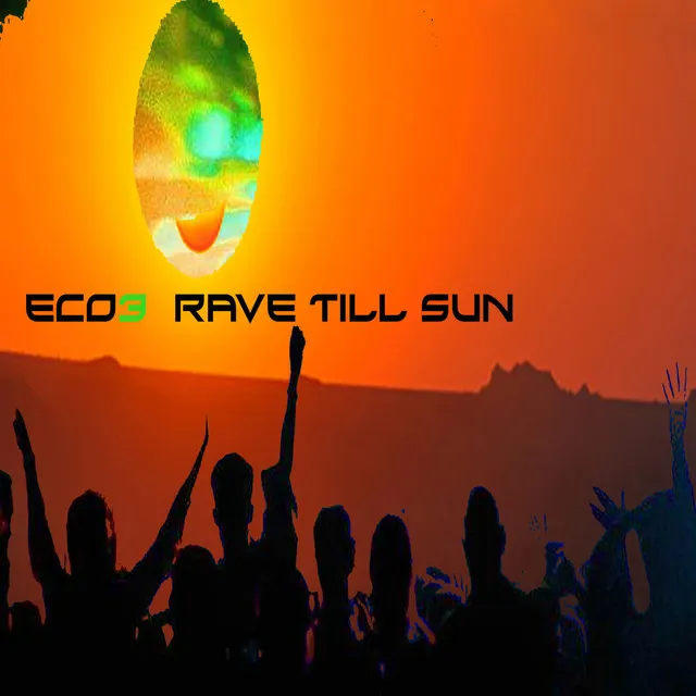 Rave Till Sun