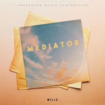 Mediator by Miliz