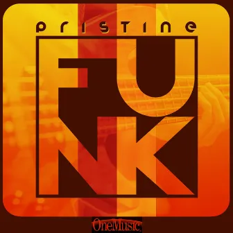 Pristine Funk by James J Henderson