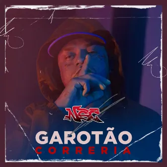 Garotão Correria by NSC