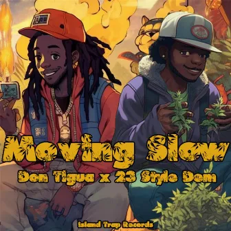 Moving Slow (Deluxe Edition) by Don Tigua