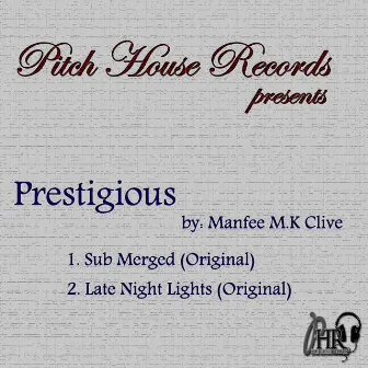 Prestigious by Manfee M.K Clive