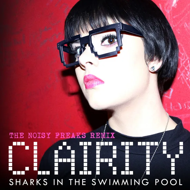 Sharks In The Swimming Pool - The Noisy Freaks Remix