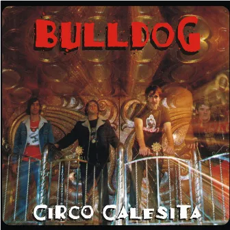 Circo Calesita by Bulldog