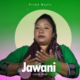 Jawani by 