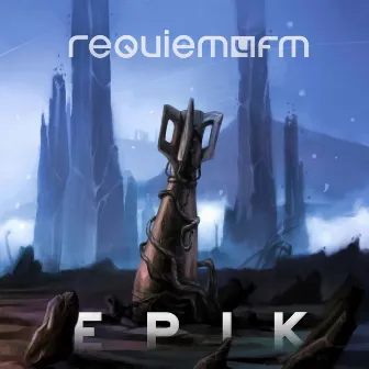 Epik by Requiem4FM