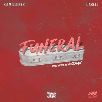 Funeral by Ro Millones