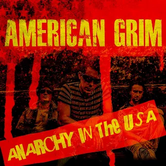 Anarchy in the USA by American Grim