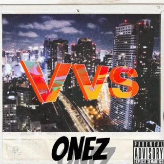 VVS by ONEZ