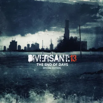 The End Of Days (Special Edition) by Diversant:13