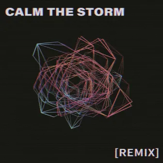 Calm the Storm (Vivian Lawrence Remix) by Vivian Lawrence