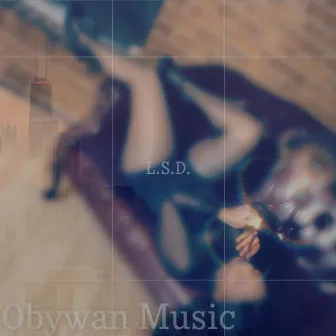 L.S.D. (Interlude) by Obywan Music