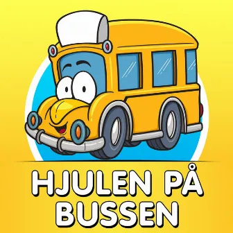 Hjulen på bussen by Truls Söderman Carlberg