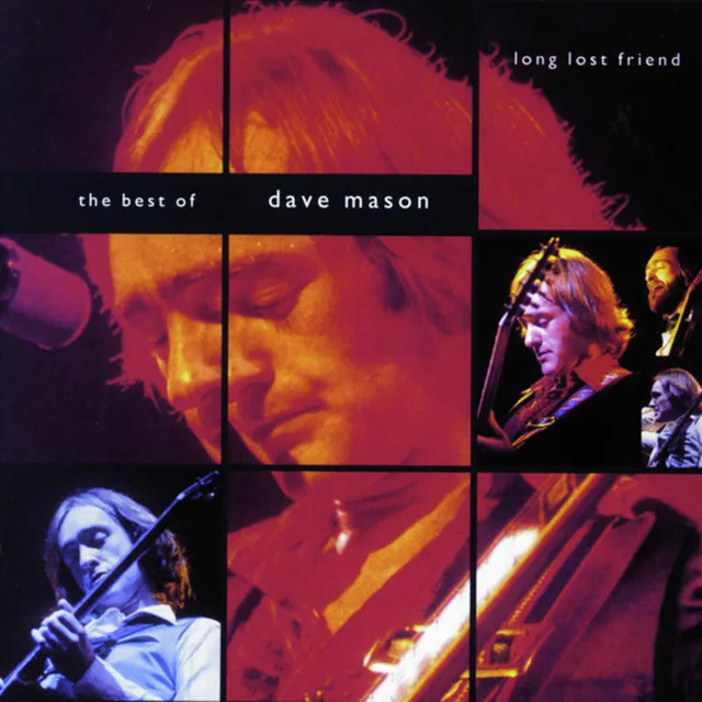 Long Lost Friend: The Best of Dave Mason