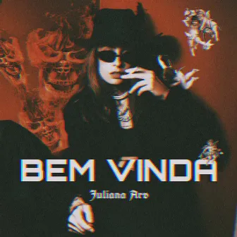 Bem Vinda by Juliana Arv