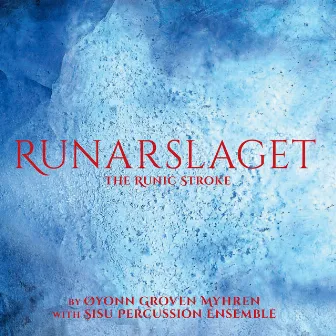 Runarslaget by Øyonn Groven Myhren