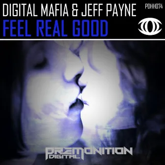 Feel Real Good by Jeff Payne