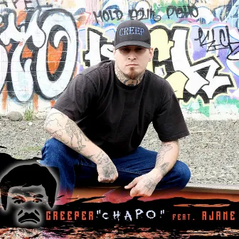 Chapo by Creeper