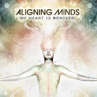 My Heart is Remixed by Aligning Minds