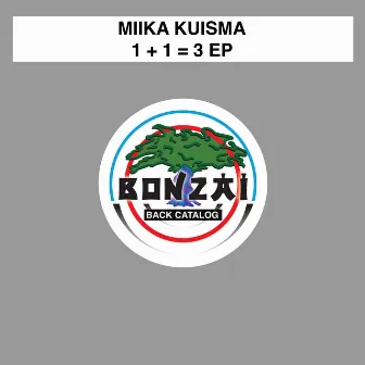 1 + 1 = 3 EP by Miika Kuisma