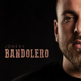 Bandolero by JONESY