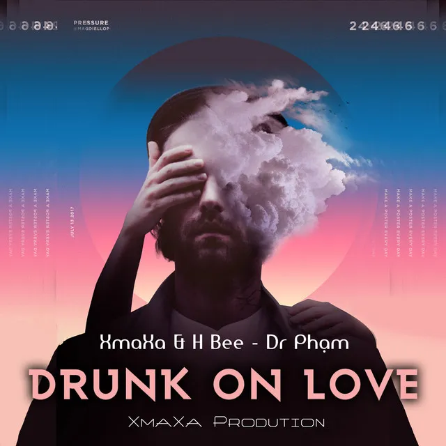 Drunk On Love - Freestyle