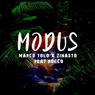 Modus by Zinasto