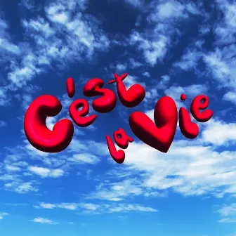 C’est la vie by Kdma