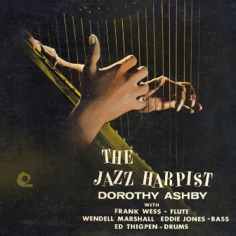 The Jazz Harpist (Original Remastered) by Dorothy Ashby