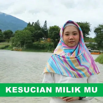 Kesucian Milik-Mu by Rahmat