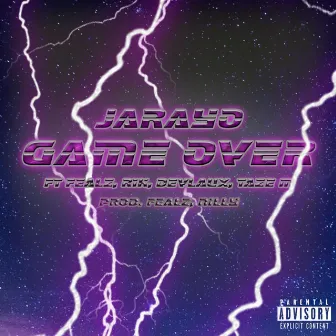 Game Over (feat. Devlaux, Fealz & R1K) (feat. Twin, Devlaux, Fealz & R1k) by Jarayo