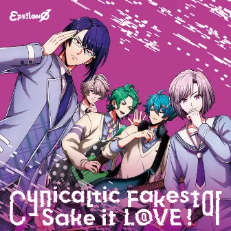 Cynicaltic Fakestar/Sake it L0VE! by εpsilonΦ