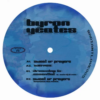 Sweat Ur Prayers by Byron Yeates