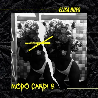 Elisa Rues (Modo Cardi B) by Elisa Rues