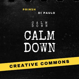 Calm Down by Di Paulo