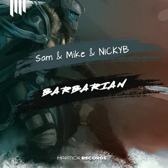 Barbarian by Sam & Mike